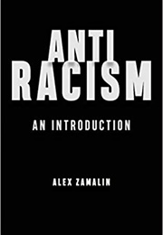 Antiracism: An Introduction (Alex Zamalin)