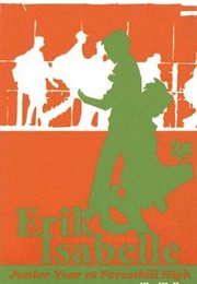 Erik & Isabelle: Junior Year at Foresthill High (Kim Wallace)