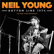 Neil Young Bottom Line 1974