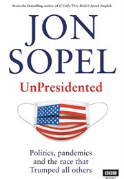 Unpresidented (Jon Sopel)