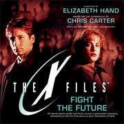 X Files Fight the Future