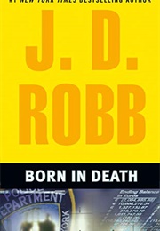 Born in Death (J. D. Robb)