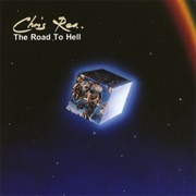 The Road to Hell - Chris Rea