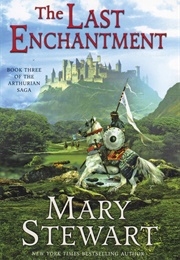 The Last Enchantment (Mary Stewart)