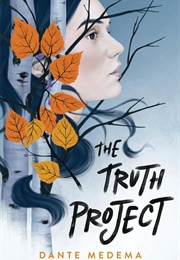 The Truth Project (Dante Medema)