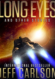 Long Eyes and Other Stories (Jeff Carlson)