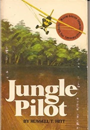 Jungle Pilot (Russell T. Hitt)