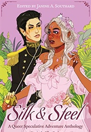Silk & Steel (Janine A. Southard)
