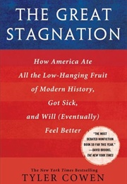 The Great Stagnation (Tyler Cowen)