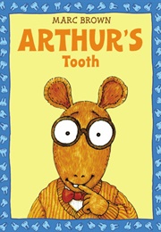 Arthur's Tooth (Marc Brown)