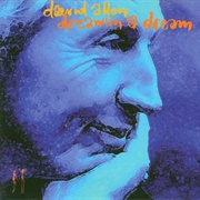 Daevid Allen - Dreamin&#39; a Dream