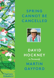 Spring Cannot Be Cancelled (Martin Gayford)