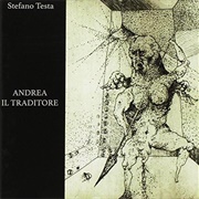 Stefano Testa - Andrea Il Traditore