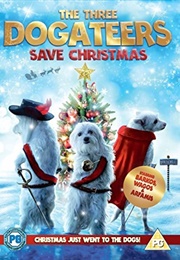 The Three Dogateers Save Christmas (2014)