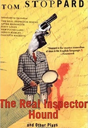The Real Inspector Hound and Other Plays (Tom Stoppard)
