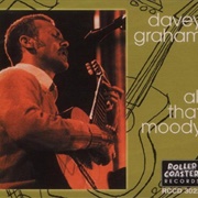 Davy Graham All That Moody