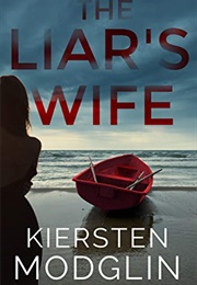 The Liar&#39;s Wife (Kiersten Modglin)