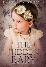 The Hidden Baby (Juliana Abbott)