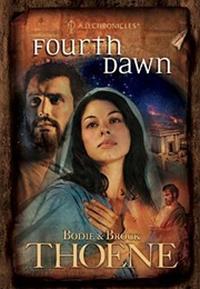 Fourth Dawn (Bodie & Brock Thoene)