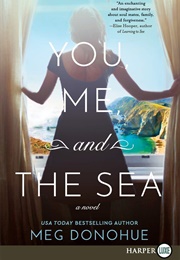 You Me and the Sea (Meg Donohue)