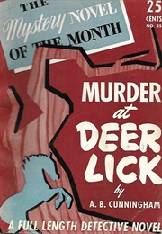 Murder at Deer Lick (A. B. Cunningham)