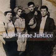 Nothing Can Stop My Loving You - Lone Justice
