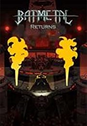 Batmetal Returns (2015)