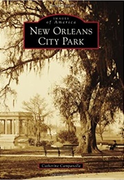 New Orleans City Park (Catherine Campanella)