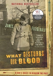 What Disturbs Our Blood (James Fitzgerald)