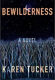 Bewilderness (Karen Tucker)