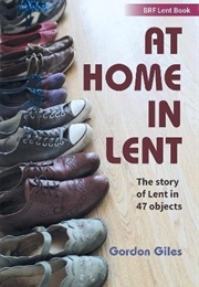 At Home in Lent (Gordon Giles)