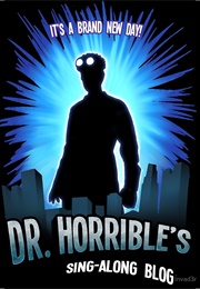 Dr Horrible's Sing-Along Blog (2008)