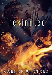 Rekindled (Karlee Winters)