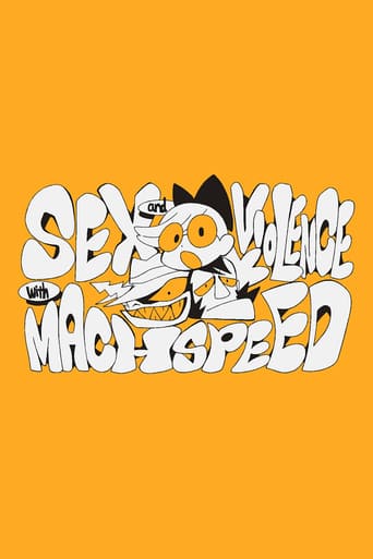 Sex & Violence With Machspeed (2015)