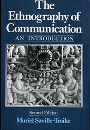 The Ethnography of Communication: An Introduction (Muriel Saville-Troike)