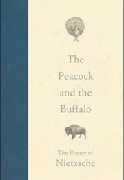 The Peacock and the Buffalo (Friedrich Nietzsche)