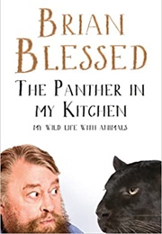 The Panther in My Kitchen (Brian Blessed)
