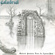 Galadriel - Muttered Promises From an Ageless Pond