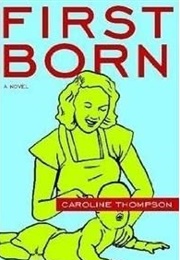 First Born (Caroline Thompson)