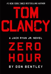 Tom Clancy Zero Hour (Don Bentley)