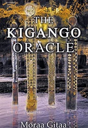 The Kigango Oracle (Moraa Gitaa)