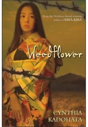 Weedflower (Cynthia Kadohata)