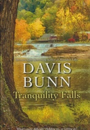 Tranquillity Falls (Davis Bunn)