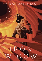 Iron Widow Book 1 (Xiran Jay Zhao)