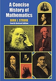 A Concise History of Mathematics (Dirk S. Struik)