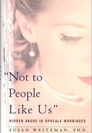 Not to People Like Us (Susan Weitzman)