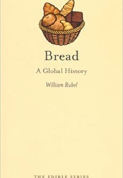 Bread a Global History (William Rubel)