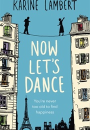 Now Let's Dance (Karine Lambert)