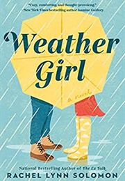 Weather Girl (Rachel Lynn Solomon)