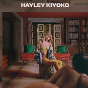 He'll Never Love You - Hayley Kiyoko